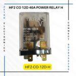 Power Relays HF2 CO 12D 40A | Zetro Electronics offers the best quality products and free shipping service to its customers.