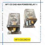 Power Relays HF1 CO 24D 40A Power Relay Horizontal | ZETRO Electronics - Wholesaler Supplier Of Relays In Pune