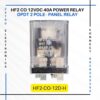 HF2-CO-12VDC-40 Amp Panel Relay Tara relays Zetro Electronics DPDT 2 Pole Relays Mumbai Delhi Kolkata Bengaluru Hyderabad Chennai Ahmedabad India