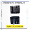 HP93 CO 12V 40A PCB Relay SPDT India best 40A PCB Relay for control panels - Zetro Electronics - Tara Relays - for best pricing - rate - please contact us