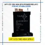 HF1 CO 18V 40A SP 8 Power Relays for AC stabilizers